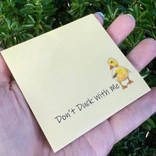 Load image into Gallery viewer, Funny Sassy Duck Sticky Notes